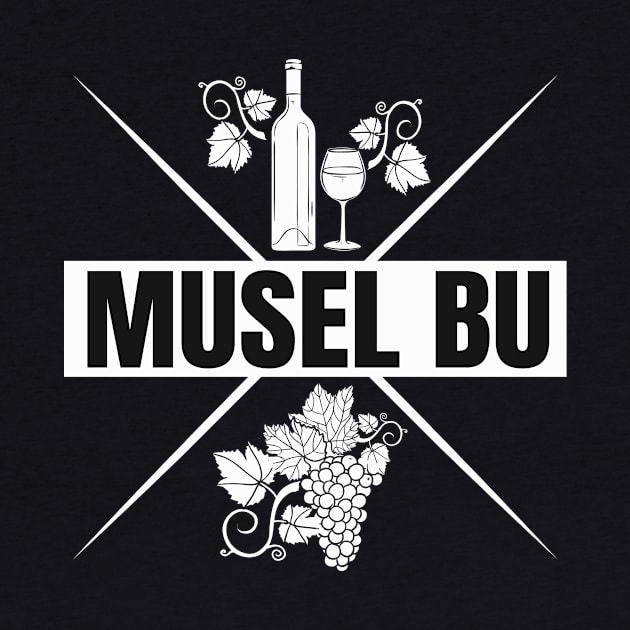 Musel Bu Moselaner Mosel Pfalz by Foxxy Merch